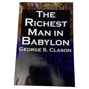 The Richest Man in Babylon by George S‎ Clason Paperback